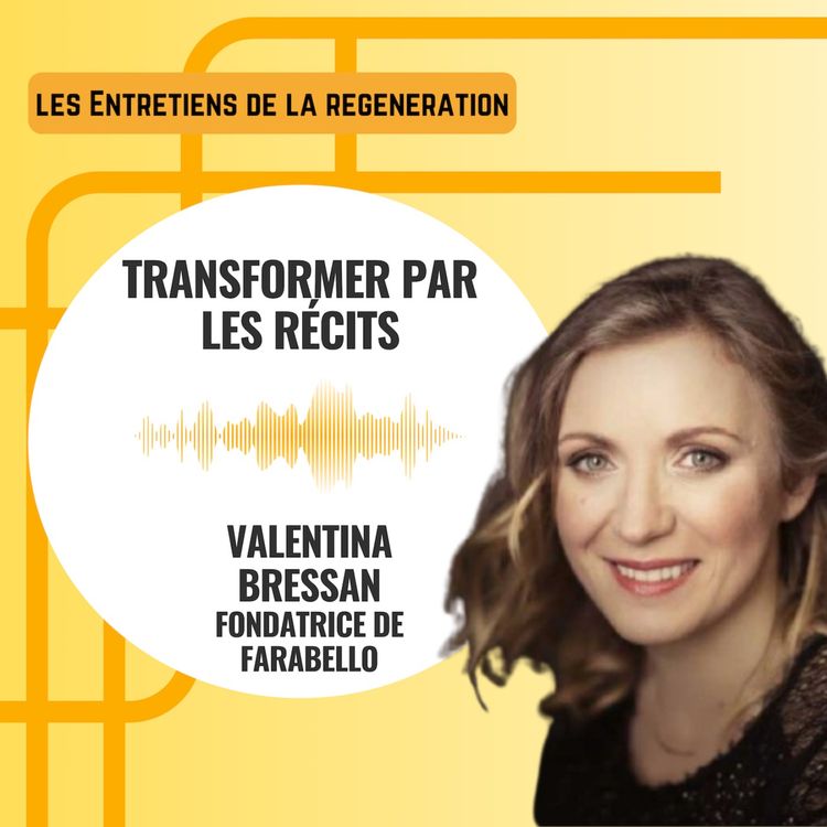 cover art for Transformer par les récits avec Valentina Bressan