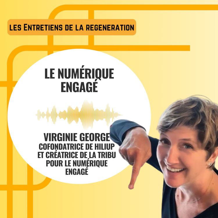 cover art for Pour un numérique engagé avec Virginie George