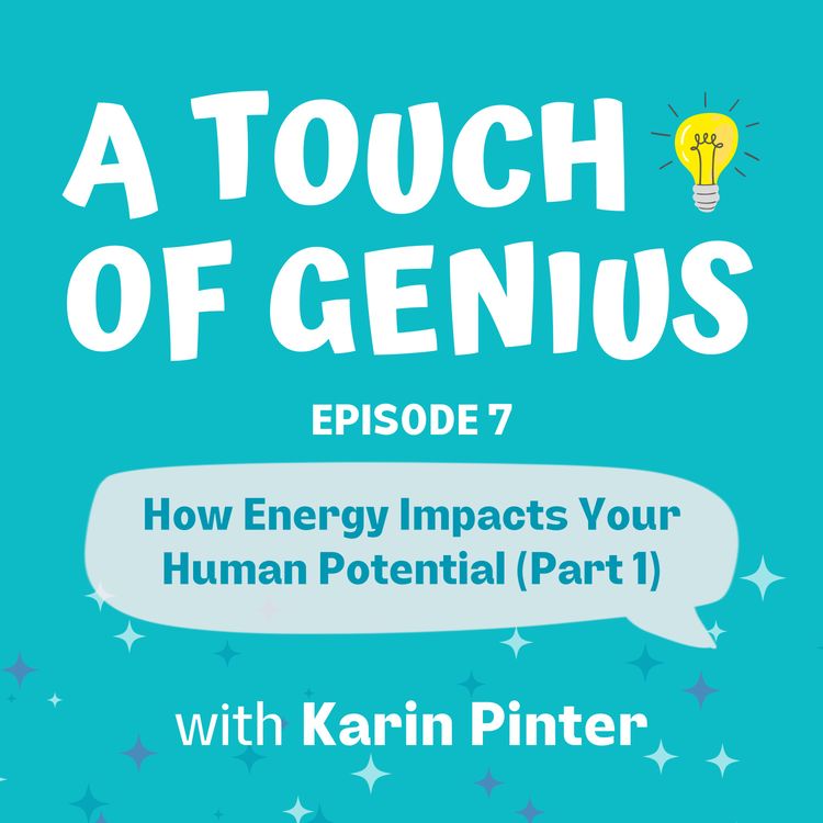 cover art for How Energy Impacts Your Human Potential (Part 1)