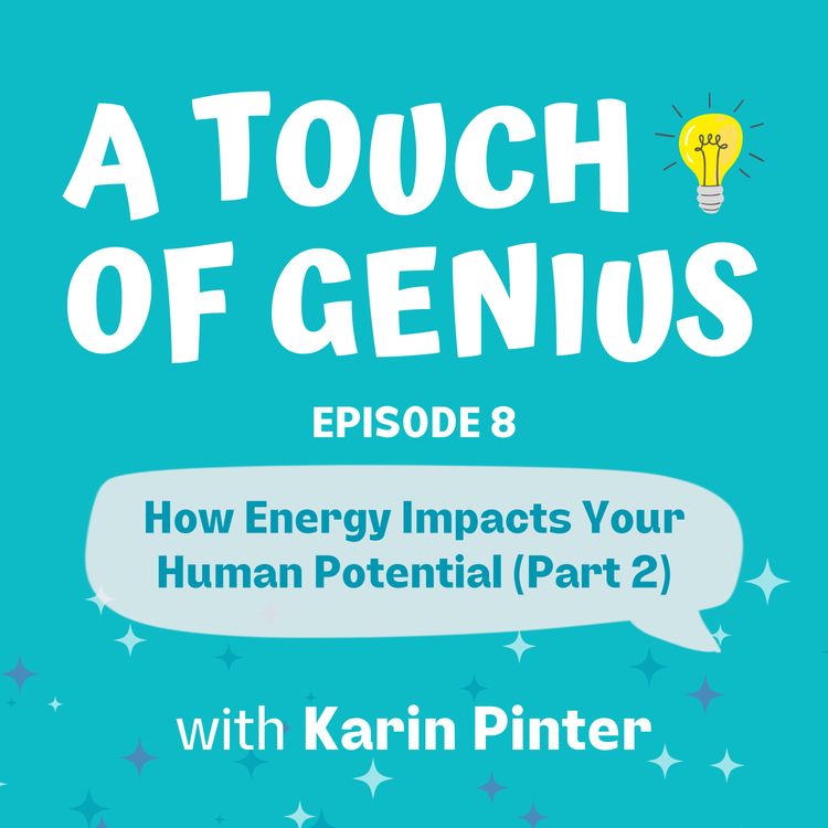 cover art for How Energy Impacts Your Human Potential (Part 2)