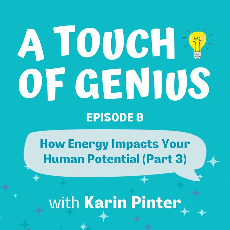 cover art for How Energy Impacts Your Human Potential (Part 3)