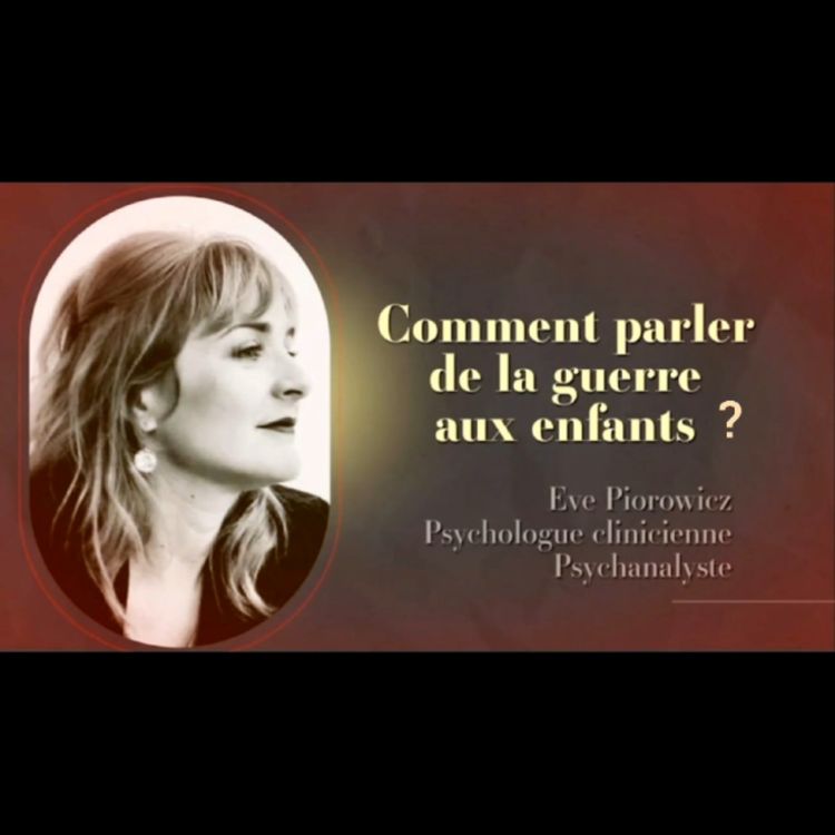 cover art for Comment parler de la guerre aux enfants ?