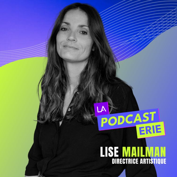 cover art for Lise MAILMAN - Directrice Artistique