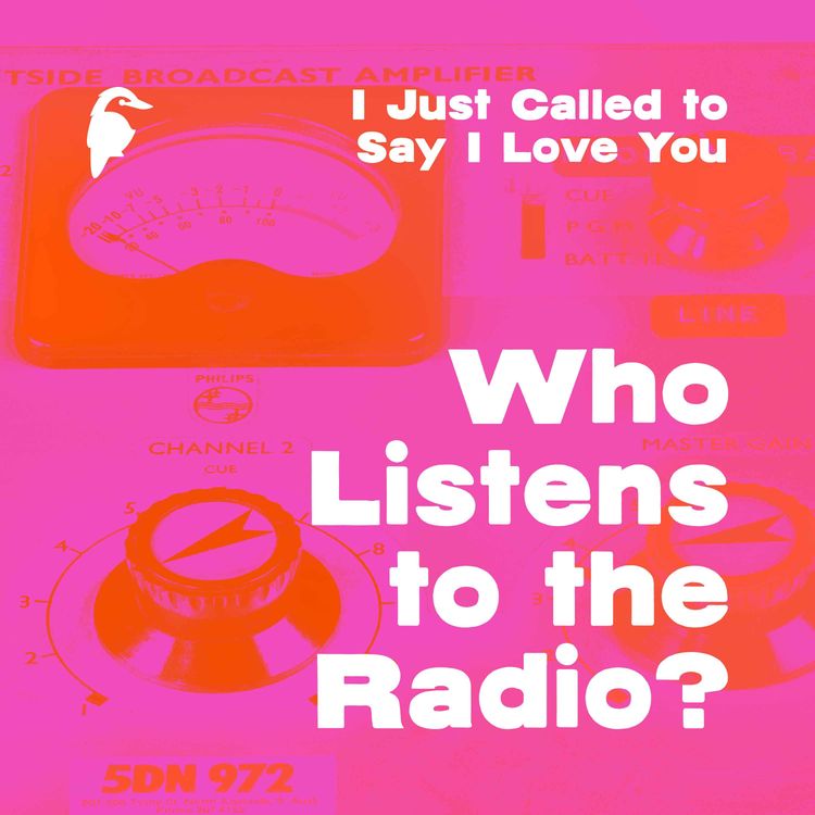 cover art for Episode 4: I Just Called to Say I Love You