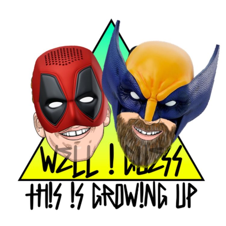 cover art for Well I Guess This Is Growing Up Ep26