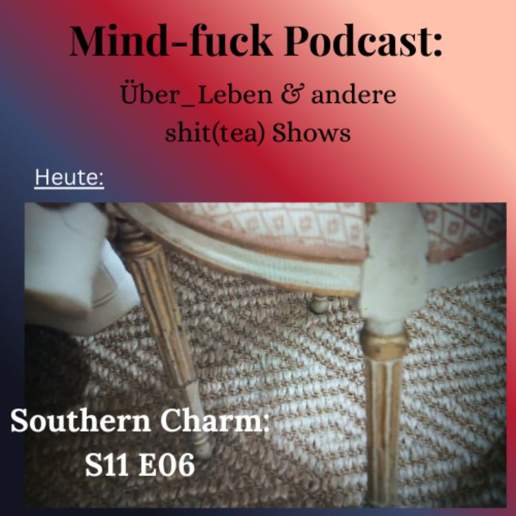 cover art for (Bravo's) Southern Charm, S11 E06: "Eine halbgare Entschuldigung"