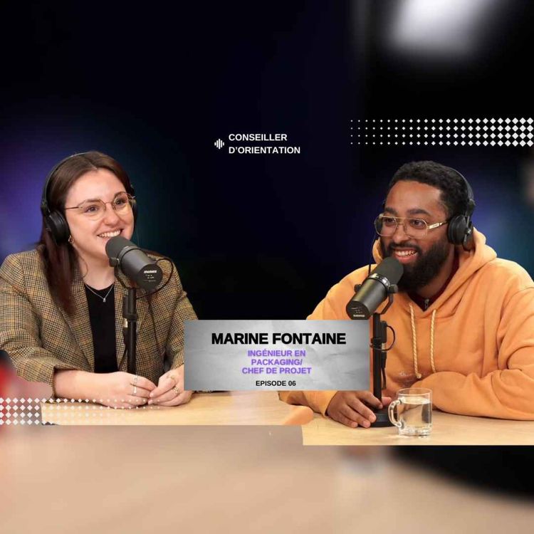cover art for Conseiller D'orientation- Ingénieur en packaging-Marine fontaine