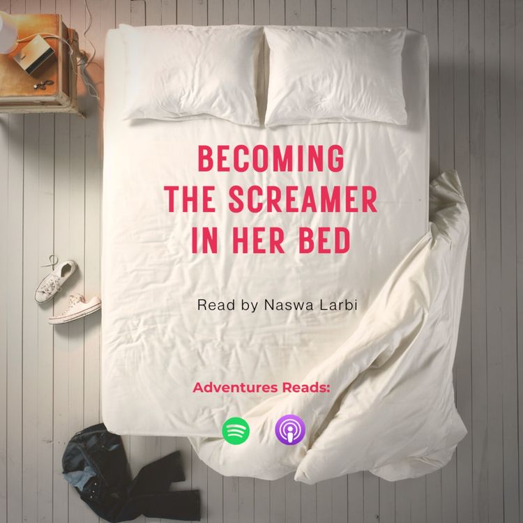 cover art for S8 E6: Becoming the Screamer in Her Bed - 3