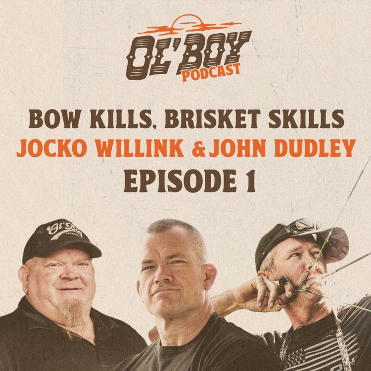 cover art for Episode 1 ~ Bow Kills, Brisket Skills: Jocko Willink & John Dudley 