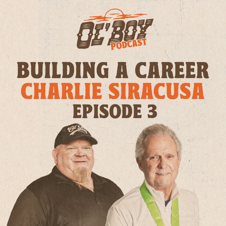cover art for Episode 3 ~ Charlie Siracusa on Building a Career: Discipline, Relationships, and Resilience 