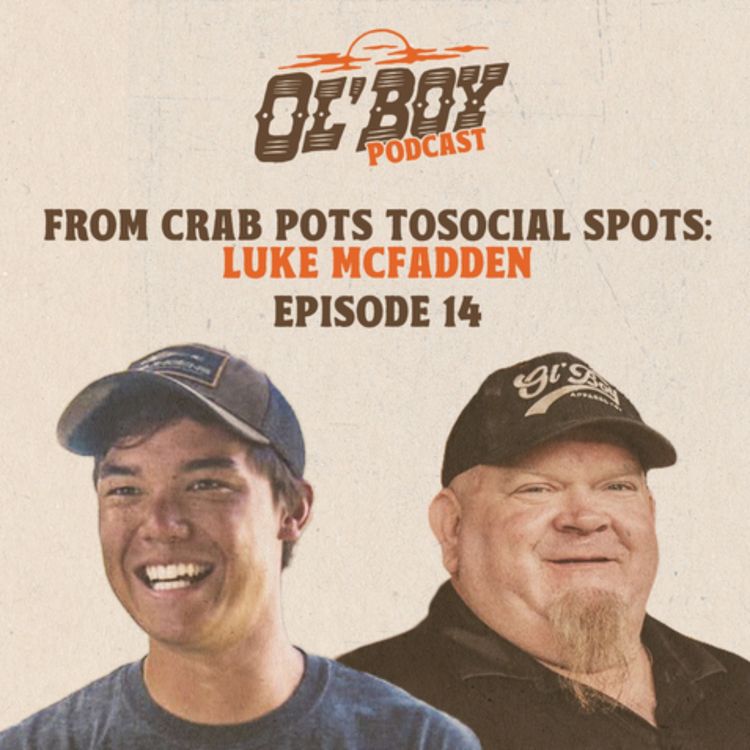 cover art for Episode 14 ~ From Crab Pots to Social Spots: Luke McFadden's Journey