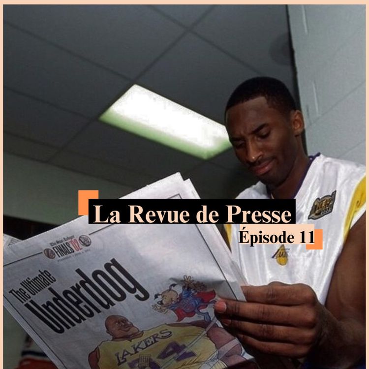 cover art for La Revue de Presse de Atom Basketball | Saison 2 - Épisode 11