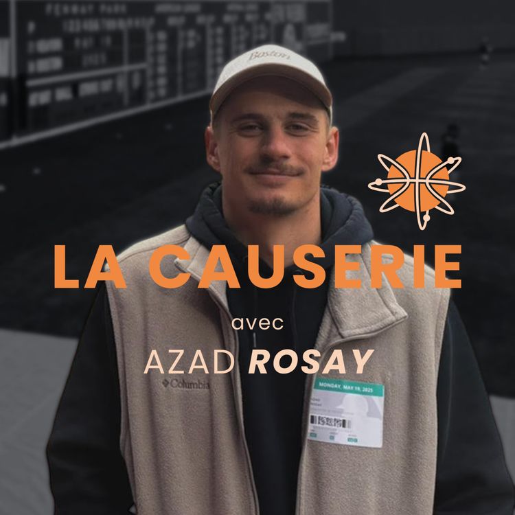 cover art for La Causerie avec Azad ROSAY - "L'art de pousser les portes"