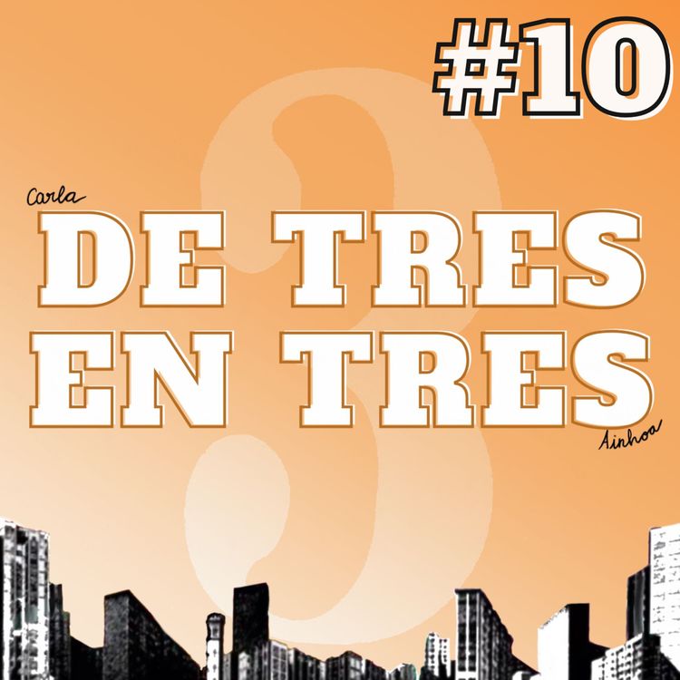 cover art for Fiestas de pueblo | De Tres en Tres #10
