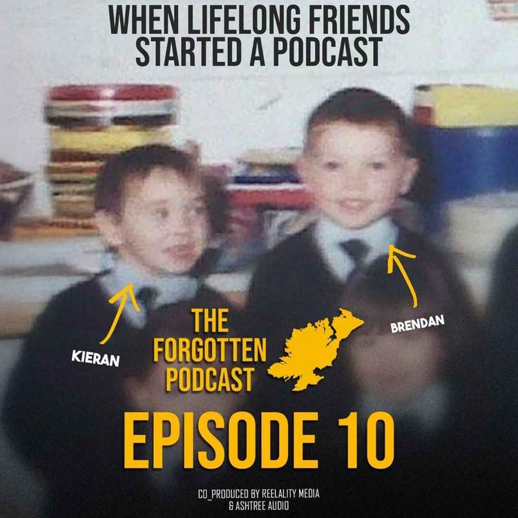 cover art for Ep 10 - When Lifelong Friends Started a Podcast