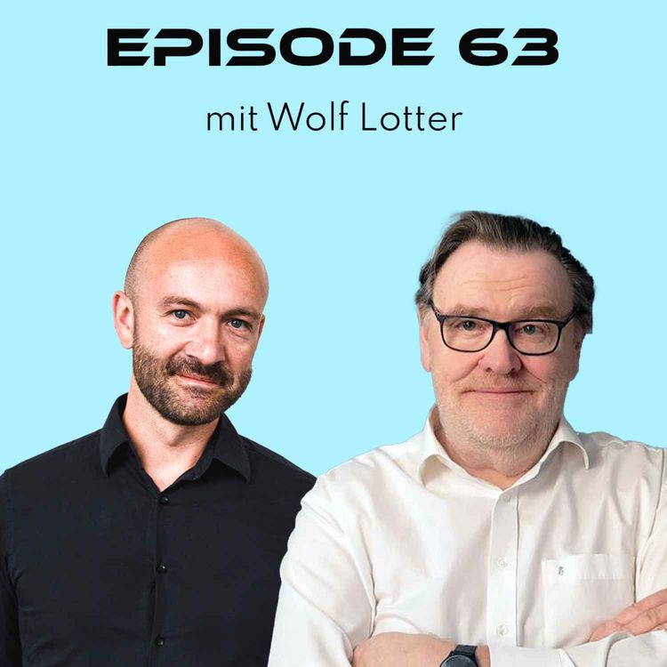 cover art for Industriekultur, Selbstverantwortung, Zivilgesellschaft: Wie wir echte Transformation gestalten – mit Wolf Lotter
