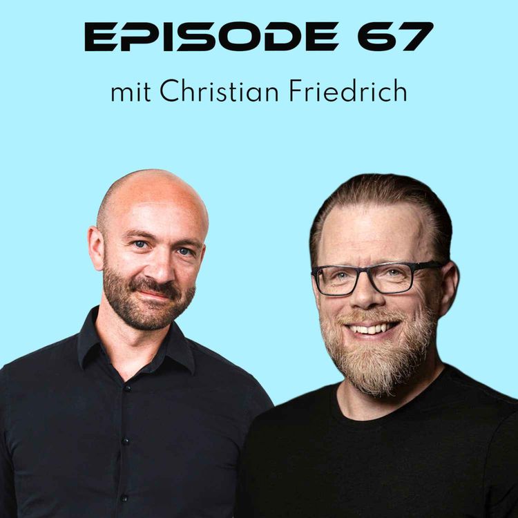 cover art for Lernen, Geschwindigkeit, Wettbewerbsfähigkeit: Wie Organisationen sich für die Zukunft rüsten – mit Christian Friedrich