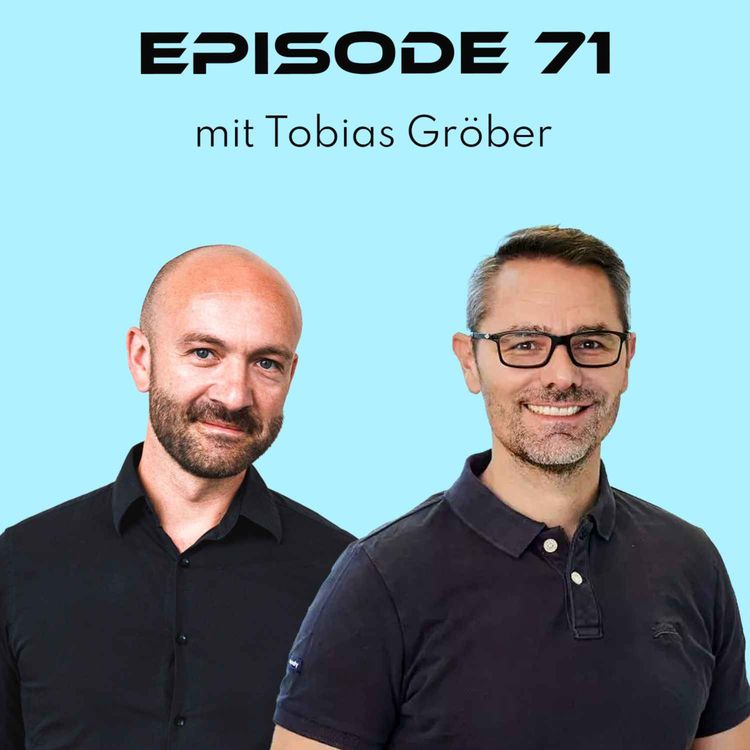 cover art for Innovation, Impulse, Identität: Wie Tobias Gröber Branchen vernetzt und Transformation gestaltet 