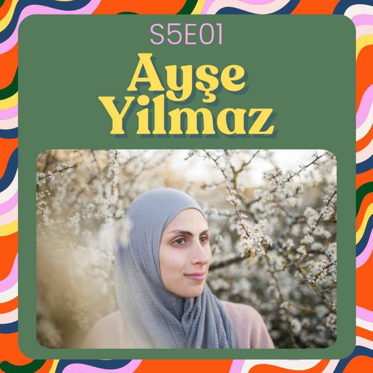 cover art for S5E01 - Ayşe - Spirituele en holistische benadering