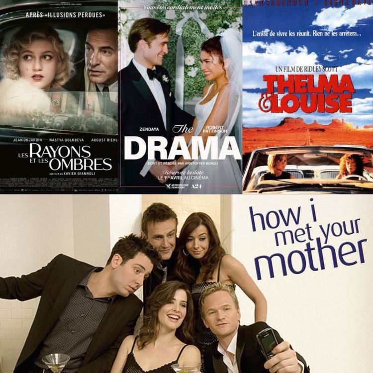 cover art for ÉPISODE 56 - The Drama - Des Rayons et des Ombres - How I met your Mother - L’Amitié