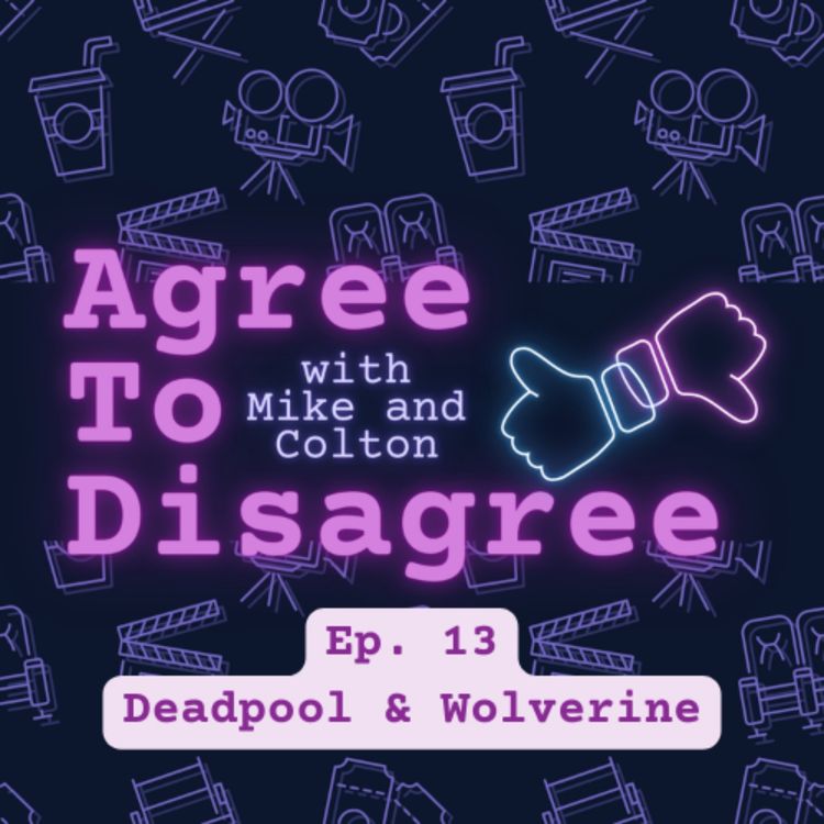 cover art for Episode 13: Deadpool & Wolverine