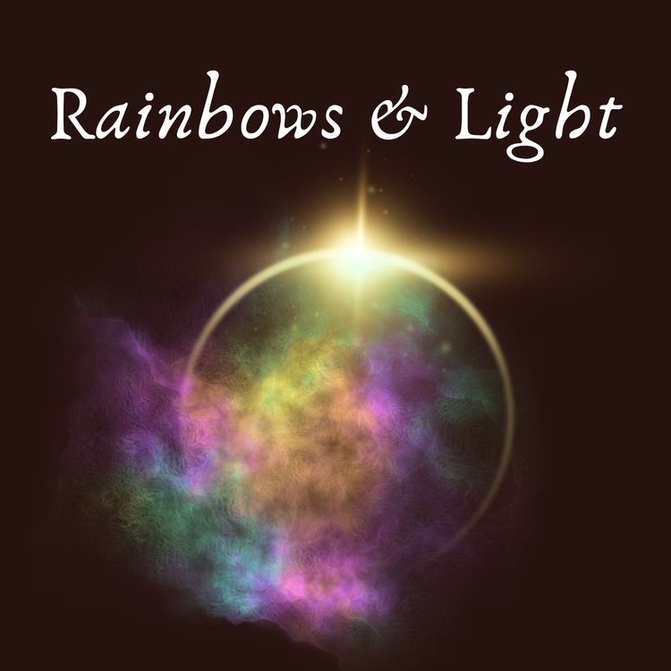 cover art for Rainbows and Light