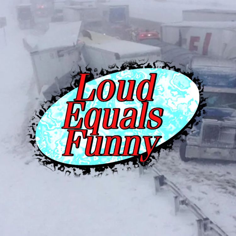 cover art for Loud Equals Funny #101 - N-Word Glockenspiel