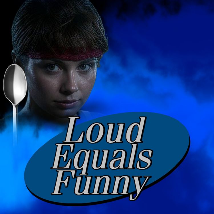 cover art for Loud Equals Funny #107 - Testicle Difficulties