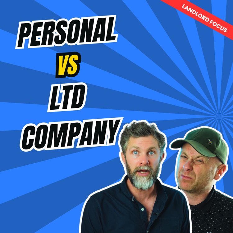 cover art for LTD COMPANY or PERSONAL NAME... Which Is Best For Landlords?