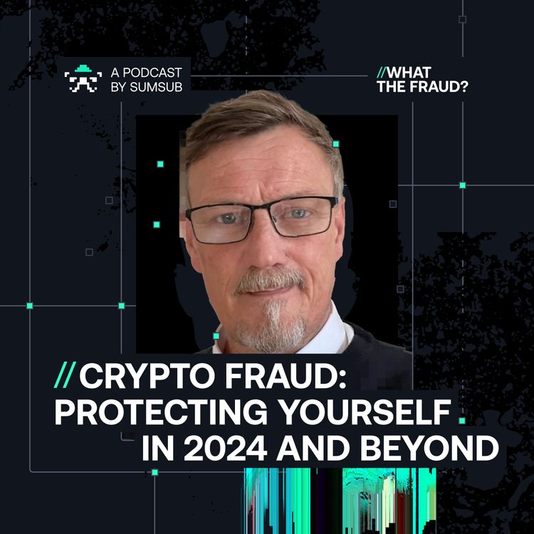 cover art for Crypto Fraud: Protecting Yourself in 2024 and Beyond 