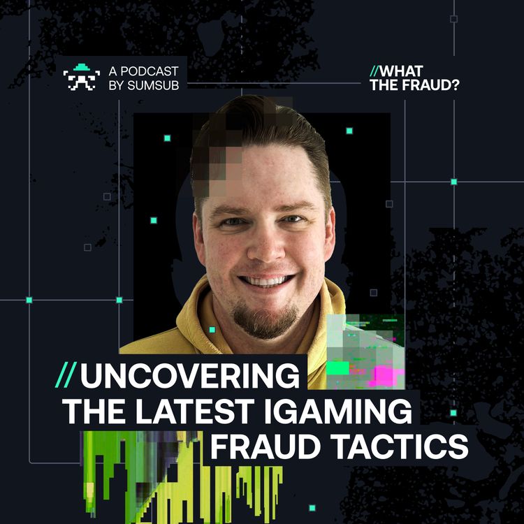 cover art for Uncovering the Latest Fraud Tactics in iGaming