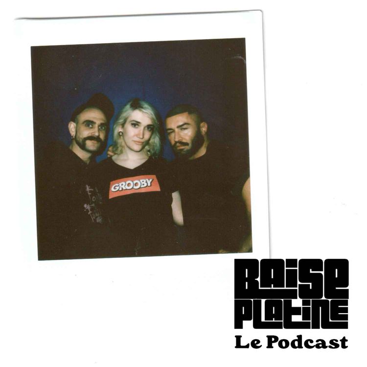 cover art for Baise Platine : le Podcast