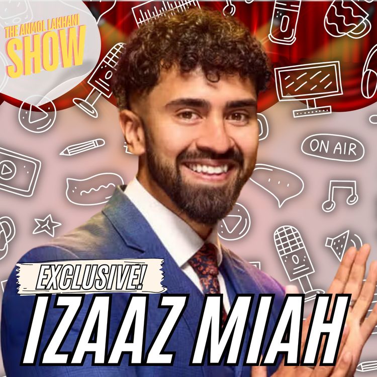 cover art for S2, EP4: Izaaz Miah: What I Really Felt On Launch Night?
