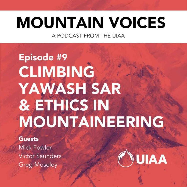 cover art for Climbing Yawash Sar & ethics in mountaineering