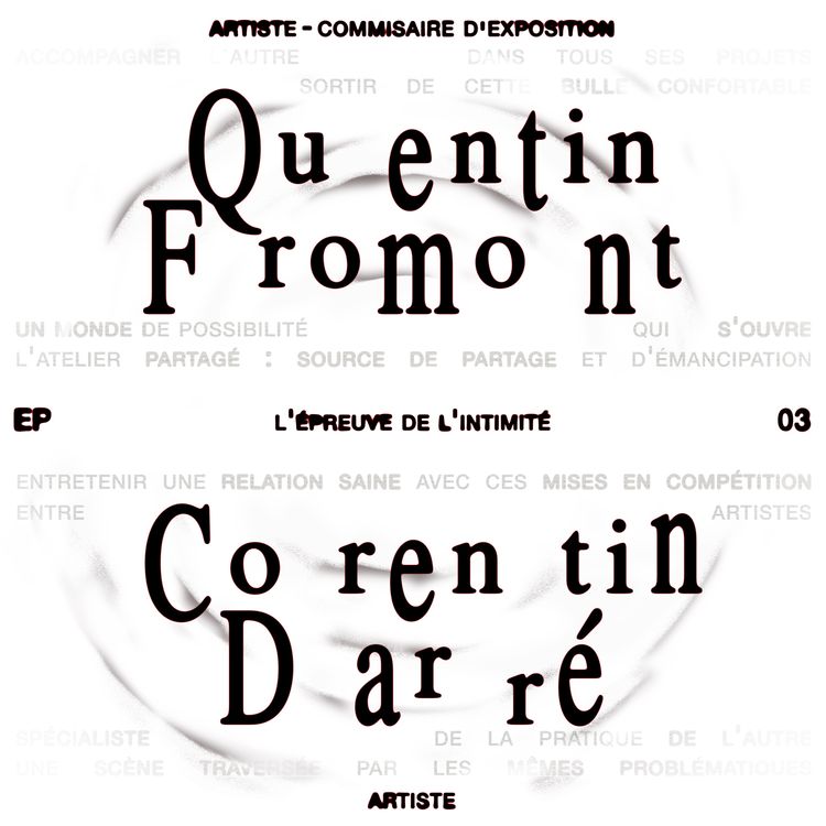 cover art for Quentin Fromont & Corentin Darré : L'épreuve de l'intimité