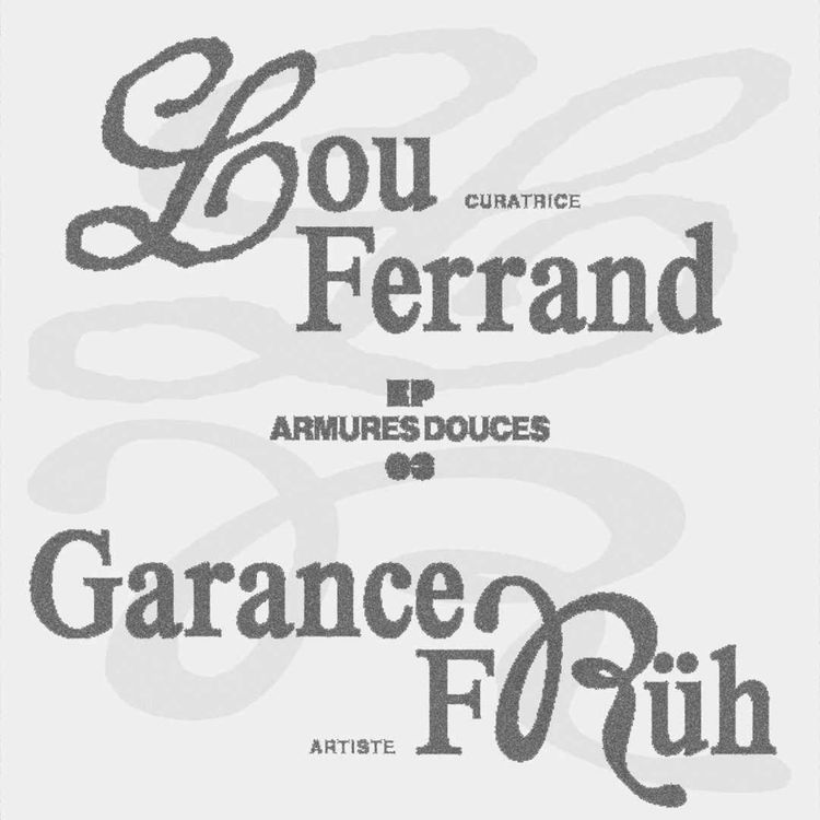 cover art for Lou Ferrand & Garance Früh : Armures douces 
