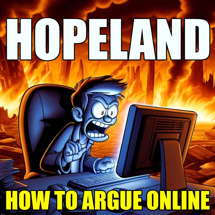 cover art for Episode 7 - How to argue online