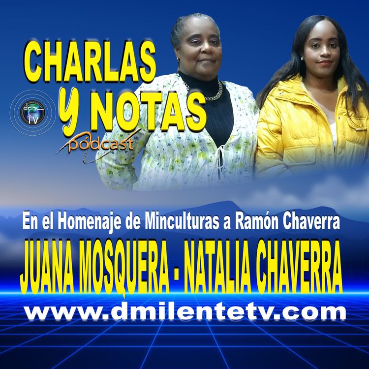 cover art for Juana Mosquera y Natalia Chaverra | En el Homenaje de Minculturas a Ramón Chaverra