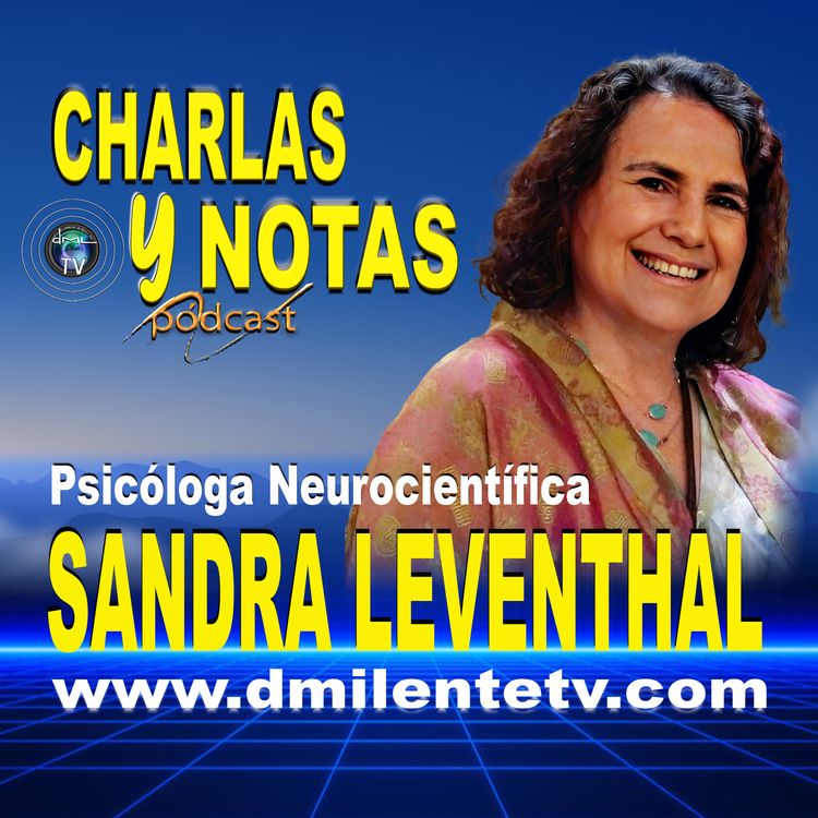 cover art for Sandra Leventhal - Psicóloga Neurocientífica.