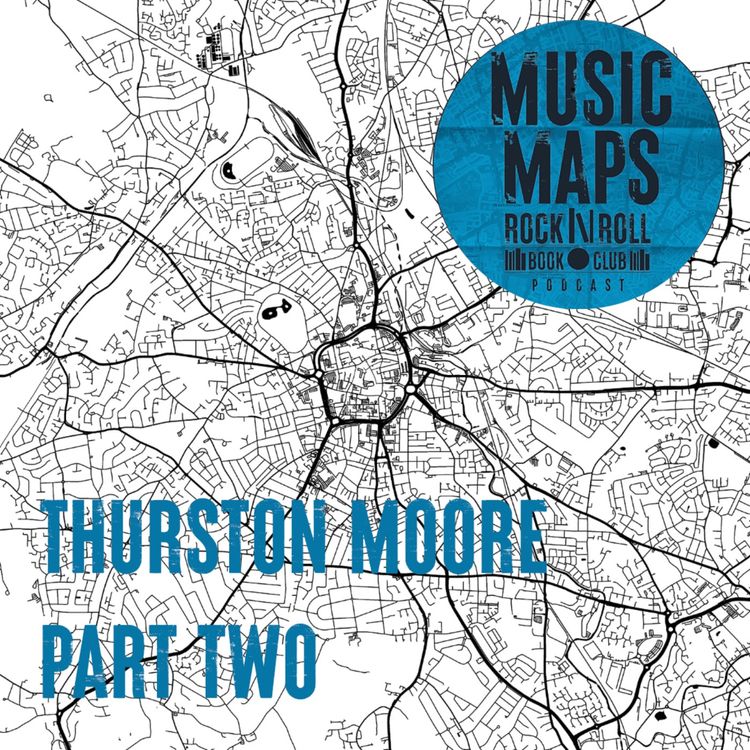 cover art for 16 - Thurston Moore - Part 2 (New York City)