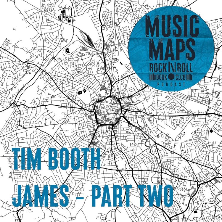 cover art for 21 - Tim Booth - James - Part 2 (Manchester)