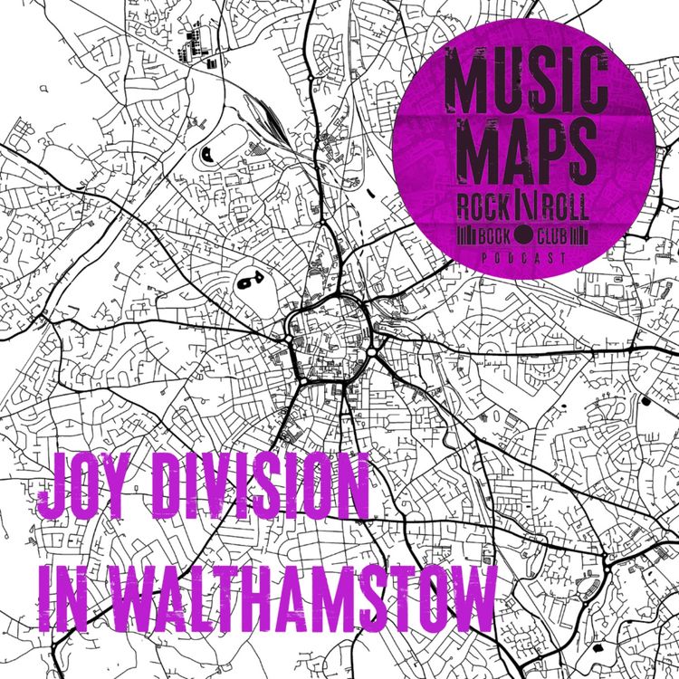 cover art for 25 - Joy Division in Walthamstow, East London