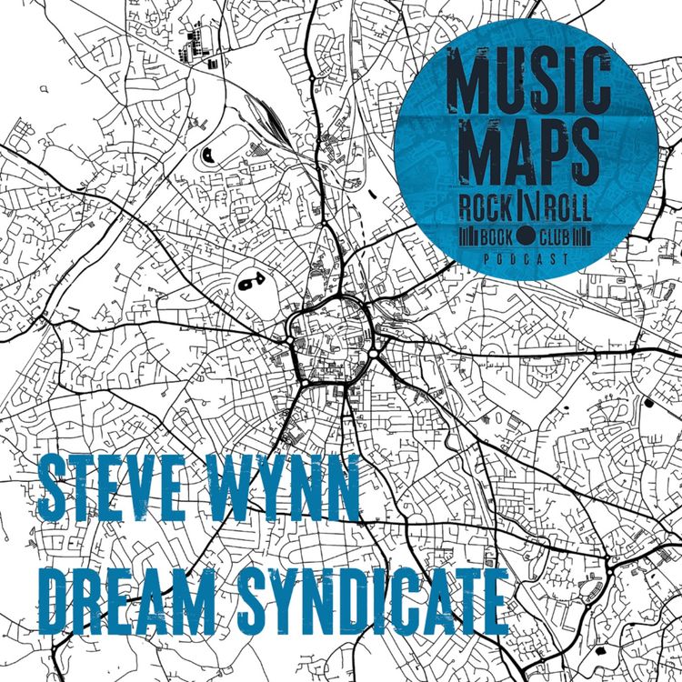 cover art for 31 - Steve Wynn - The Dream Syndicate & The Paisley Underground (Los Angeles)