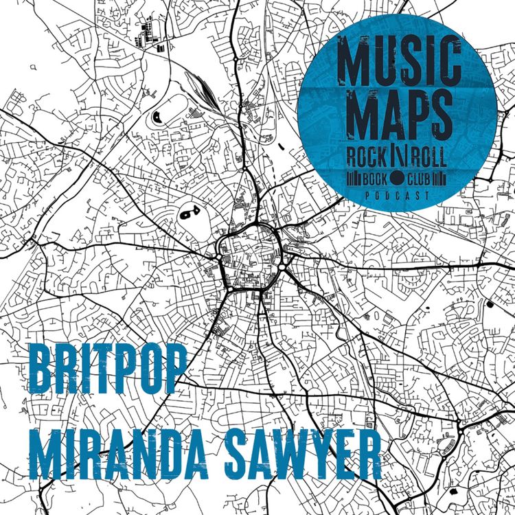 cover art for 35 - BRITPOP LIVE - Blur v Oasis, Pulp, Elastica, Suede, Glastonbury & more with Miranda Sawyer & Sian Pattenden