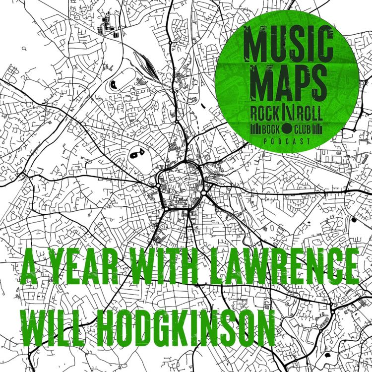 cover art for 43 - MUSIC BOOK OF THE YEAR 2024 - Street Level Superstar - A Year With Lawrence with Will Hodgkinson