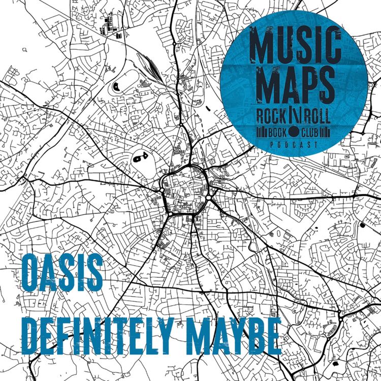 cover art for 44 - Oasis - Definitely Maybe 30th Anniversary with Johnny Hopkins (Part 1)