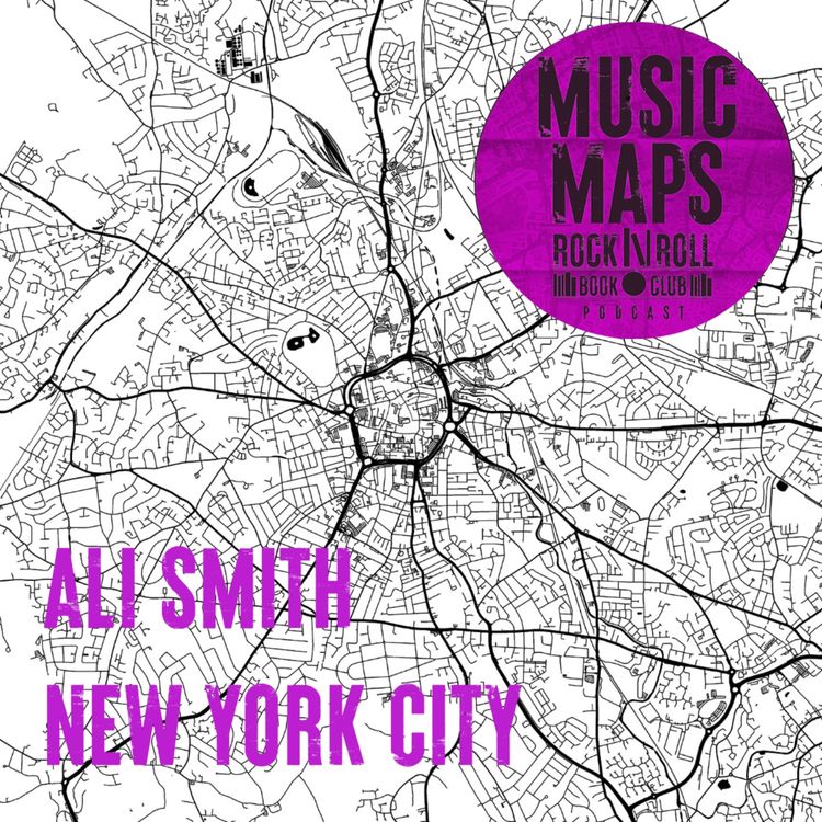cover art for 63 - New York City with Photographer,  Musician & Writer Ali Smith.mp3