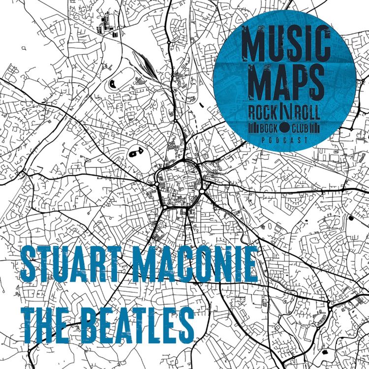 cover art for 71 - The Beatles with Stuart Maconie (Liverpool)
