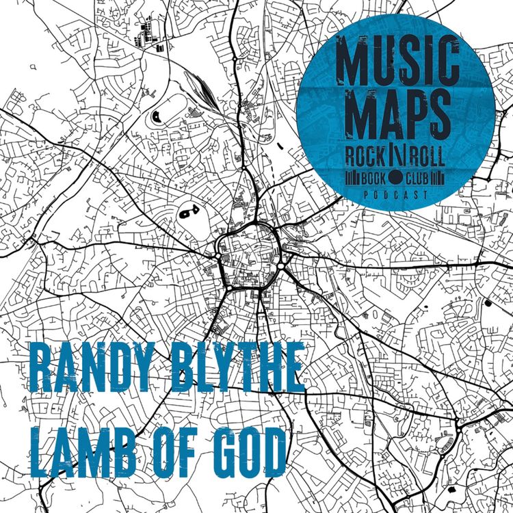 cover art for 78 - Lamb Of God with Randy Blythe