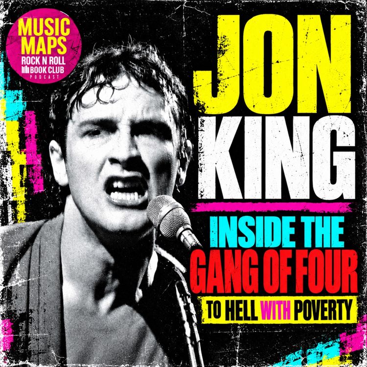 cover art for Inside The Gang Of Four with Jon King (Leeds)